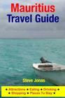Mauritius Travel Guide: Attractions, Eating, Drinking, Shopping & Places To Stay Cover Image
