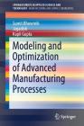 Modeling and Optimization of Advanced Manufacturing Processes Cover Image