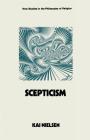 Scepticism (New Studies in the Philosophy of Religion) Cover Image