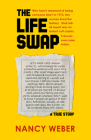 The Life Swap: A True Story Cover Image