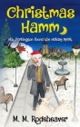 Christmas Hamm: How Porkington Found the Holiday Spirit By Margaret Rodeheaver Cover Image