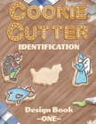 Cookie Cutter Identification: Design Book 1 Cover Image