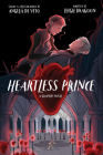 Heartless Prince By Leigh Dragoon, Angela De Vito (Illustrator) Cover Image
