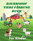 Bauernhof Tiere Färbung Buch für Kinder: Fröhliche Bauernhoftiere mit schönen Landschaften. Land Tiere wie Pferd, Kuh, By Sophia Caleb Cover Image