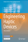 Engineering Haptic Devices By Thorsten A. Kern (Editor), Christian Hatzfeld (Editor), Alireza Abbasimoshaei (Editor) Cover Image