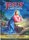 Jesus' Last Days By Arthur J. Serratelli Cover Image