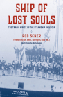 Ship of Lost Souls: The Tragic Wreck of the Steamship Valencia Cover Image