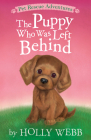 The Puppy Who Was Left Behind (Pet Rescue Adventures) Cover Image