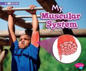 My Muscular System: A 4D Book By Emily Raij Cover Image