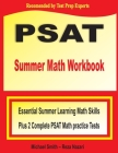 PSAT Summer Math Workbook: Essential Summer Learning Math Skills plus Two Complete PSAT Math Practice Tests By Michael Smith, Reza Nazari Cover Image