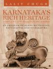Karnataka's Rich Heritage - Temple Sculptures & Dancing Apsaras: An Amalgam of Hindu Mythology, Natyasastra and Silpasastra By Lalit Chugh Cover Image