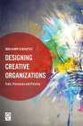 Designing Creative Organizations: Tools, Processes and Practice Cover Image