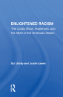 Enlightened Racism: The Cosby Show, Audiences, and the Myth of the American Dream By Sut Jhally Cover Image