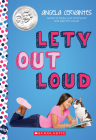 Lety Out Loud: A Wish Novel By Angela Cervantes Cover Image
