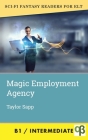 Magic Employment Agency By Taylor Sapp Cover Image