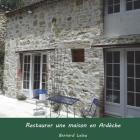 Restaurer une maison en Ardeche By Bernard Leleu Cover Image