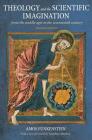 Theology and the Scientific Imagination: From the Middle Ages to the Seventeenth Century, Second Edition Cover Image