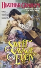 Sweet Savage Eden (The North American Woman Trilogy #1) Cover Image