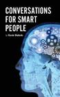 Conversations for Smart People By Kovie Biakolo Cover Image