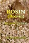 Rosin - And The Art Of The Squish Cover Image