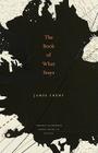 The Book of What Stays (The Raz/Shumaker Prairie Schooner Book Prize in Poetry) By James Crews Cover Image