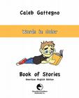 Words in Color Book of Stories By Caleb Gattegno Cover Image