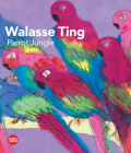 Walasse Ting: Parrot Jungle Cover Image