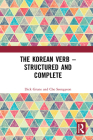The Korean Verb - Structured and Complete Cover Image