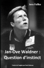 Jan-Ove Waldner: Question d'instinct Cover Image