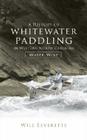 A History of Whitewater Paddling in Western North Carolina: Water Wise By Water Wise, Will Leverette Cover Image