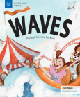 Waves: Physical Science for Kids (Picture Book Science) By Andi Diehn, Hui Li (Illustrator) Cover Image