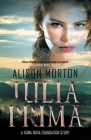 Julia Prima (Roma Nova Thriller #10) By Alison Morton Cover Image