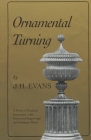 Ornamental Turning: A Work of Practical Instruction in the Above Art; With Numerous Engravings and Autotype Plates Cover Image