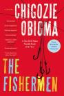 The Fishermen: A Novel By Chigozie Obioma Cover Image