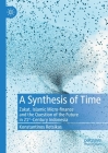 A Synthesis of Time: Zakat, Islamic Micro-Finance and the Question of the Future in 21st-Century Indonesia By Konstantinos Retsikas Cover Image