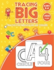 Tracing Big Letter Practice for Preschoolers and Toddlers Ages 2-4: my first workbook, Essential Preschool Home school Skills for Beginners to Tracing By Letter Tracing My First Work Book Cover Image