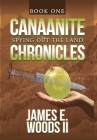 Canaanite chronicles: Book 1: Spying out the land Cover Image