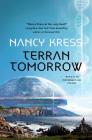 Terran Tomorrow: Yesterday's Kin Trilogy, Book 3 By Nancy Kress Cover Image