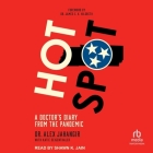 Hot Spot: A Doctor's Diary from the Pandemic Cover Image