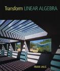 Transform Linear Algebra By Frank Uhlig Cover Image