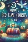 3 Minute Bedtime Stories for Kid: Collections short stories of moral, Tales, and educational for Children By Mie Karie Cover Image