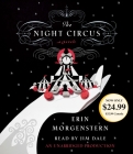 The Night Circus By Erin Morgenstern, Jim Dale (Read by) Cover Image