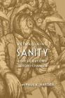Reimagining Sanity: Voices Beyond the Echo Chamber By Paul Haeder Cover Image
