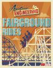 Awesome Engineering Fairground Rides By Sally Spray Cover Image