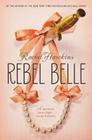 Rebel Belle By Rachel Hawkins Cover Image