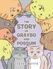 The Story of Graybo and Possum Cover Image