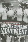 The Split History of the Women's Suffrage Movement: Suffragists Perspective (Perspectives Flip Books) Cover Image