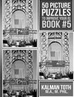 50 Picture Puzzles to Improve Your IQ: Book #5 Cover Image