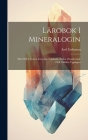 Lärobok I Mineralogin: Med 260 I Texten Intryckta Trädsnitt. Andra Omarbetade Och Tillökta Upplagan By Axel Erdmann Cover Image