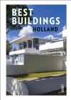 Best Buildings - Holland By Toon Lauwen Cover Image